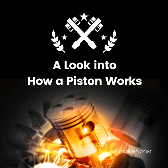 A Look into How a Piston Works